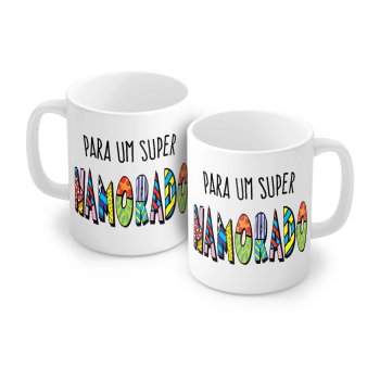 Caneca de Porcelana 320 ml decoração faixa- Para um super Namorado.